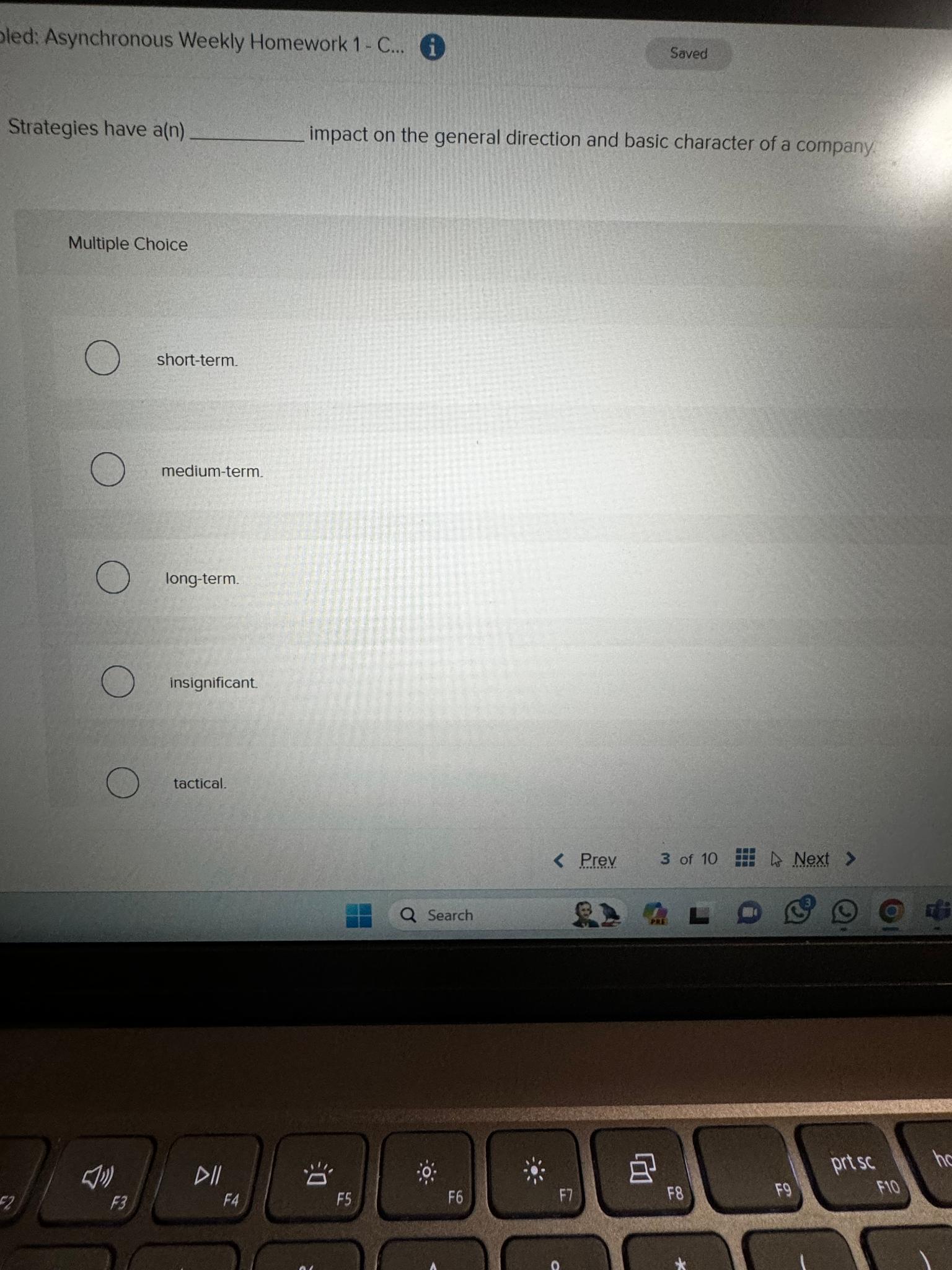  led: Asynchronous Weekly Homework 1- C...(i) Strategies have a(n) impact on