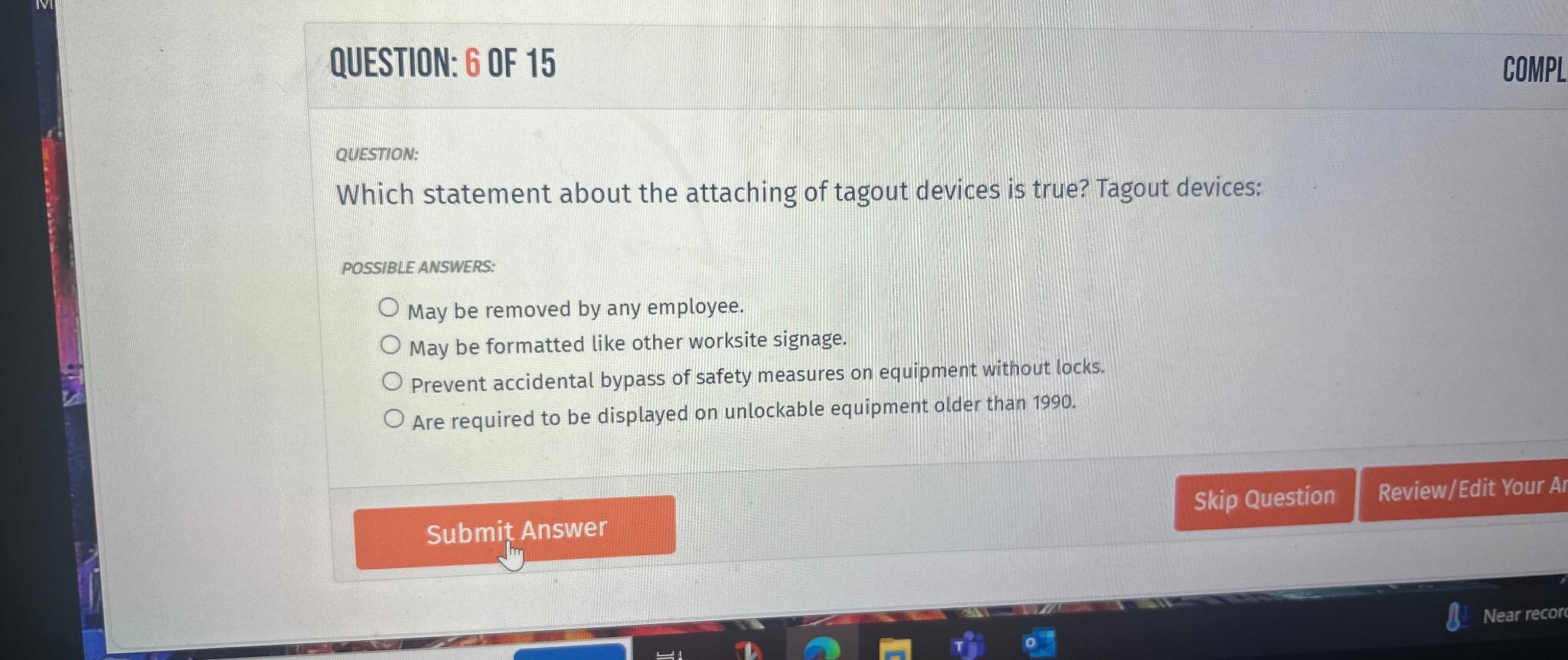  QUESTION: 6 OF 15 QUESTION: Which statement about the attaching of