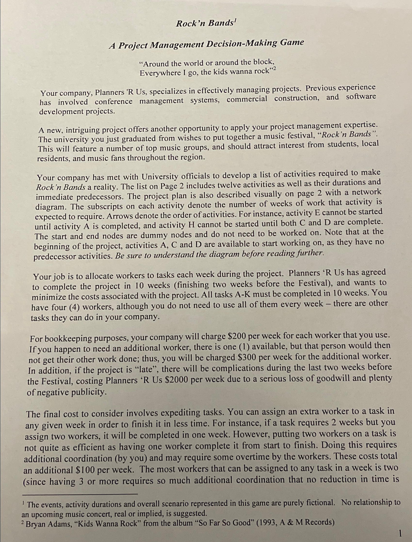  Rock'n Bands' A Project Management Decision-Making Game "Around the world or