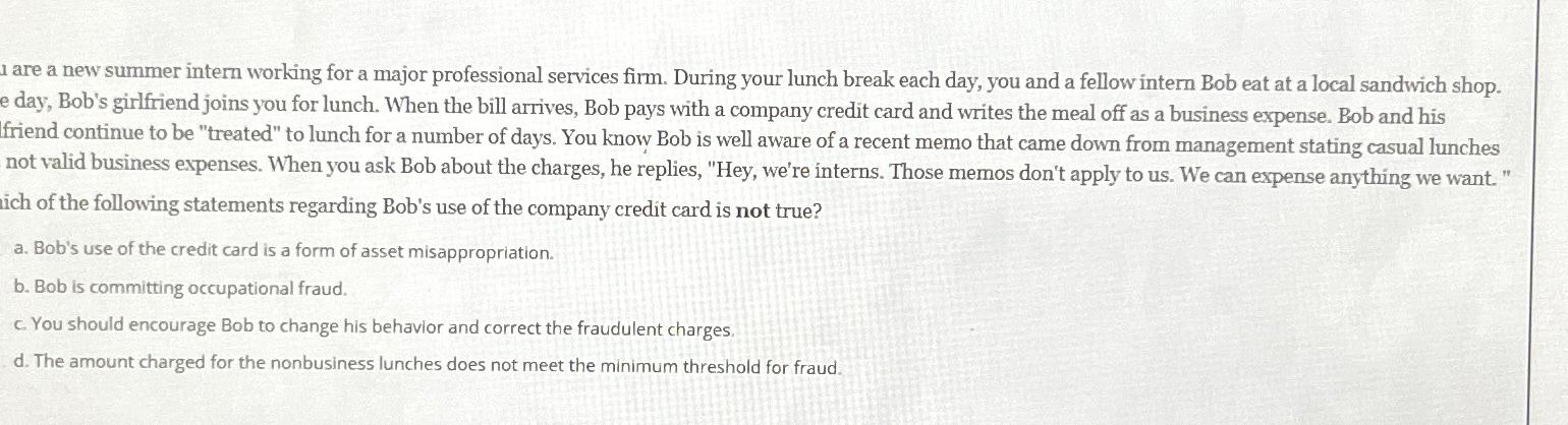  1 are a new summer intern working for a major professional