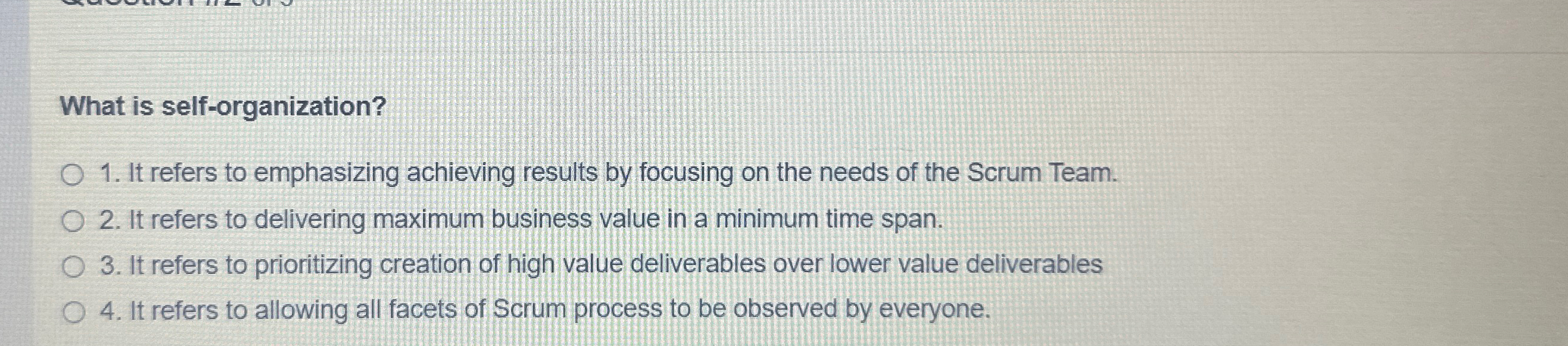  What is self-organization? It refers to emphasizing achieving results by focusing