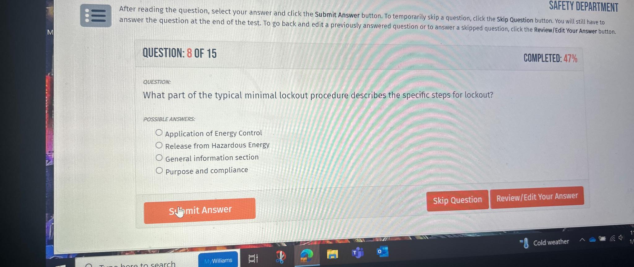  SAFETY DEPARTMENT Submit Answer button. To temporarily skip a question, click