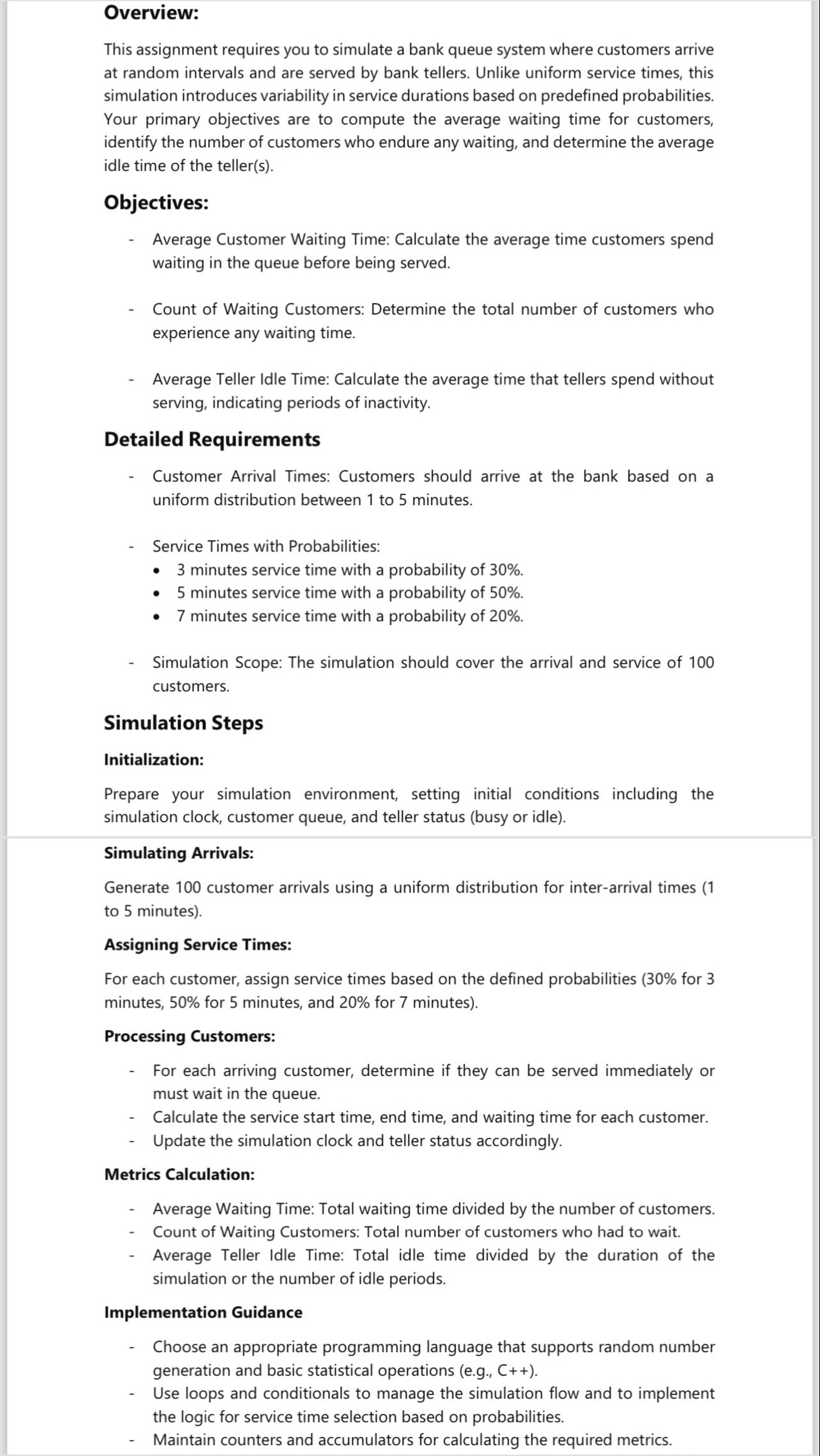  Overview: This assignment requires you to simulate a bank queue system