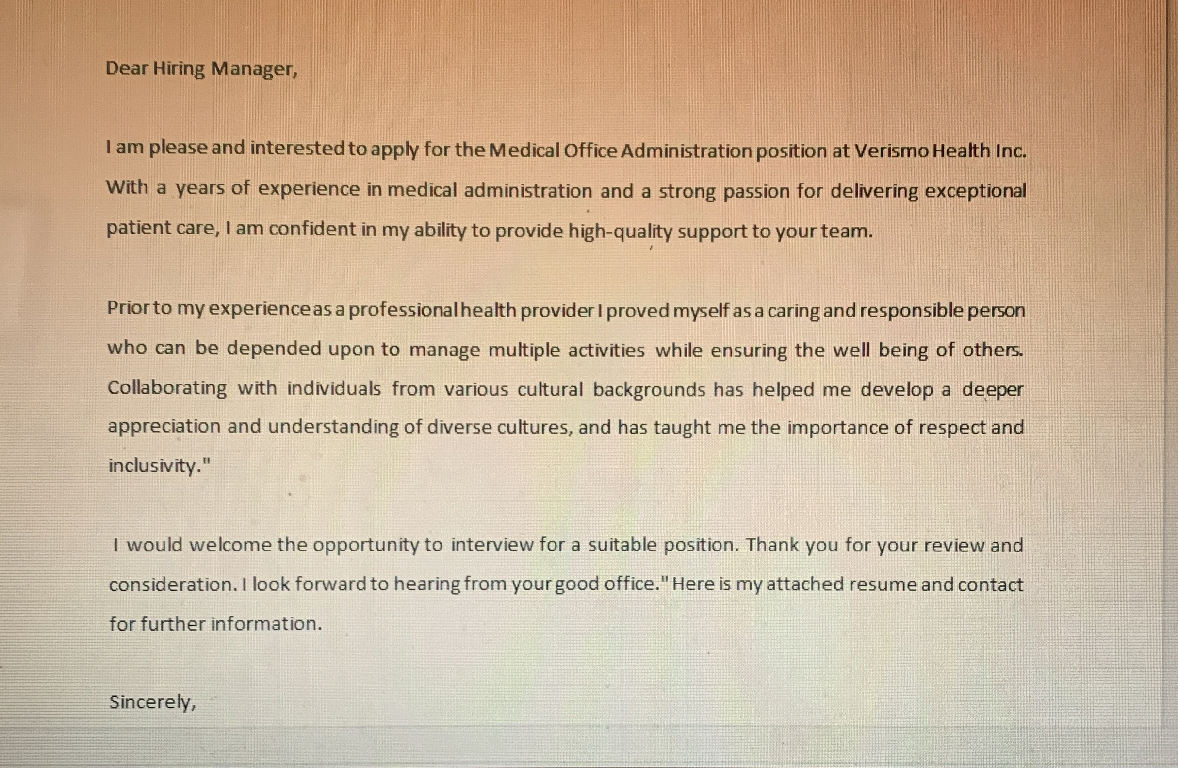  Please proof read my cover letter and make correction, and comment.Dear