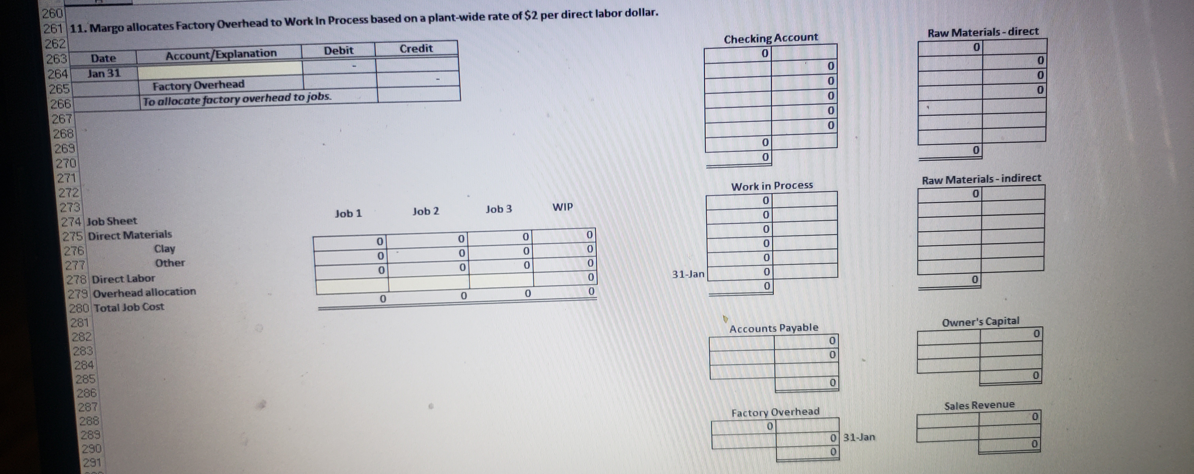 Date Account Explanation Debit Credit Checking Account 19 Jan 03 Factory Overhead