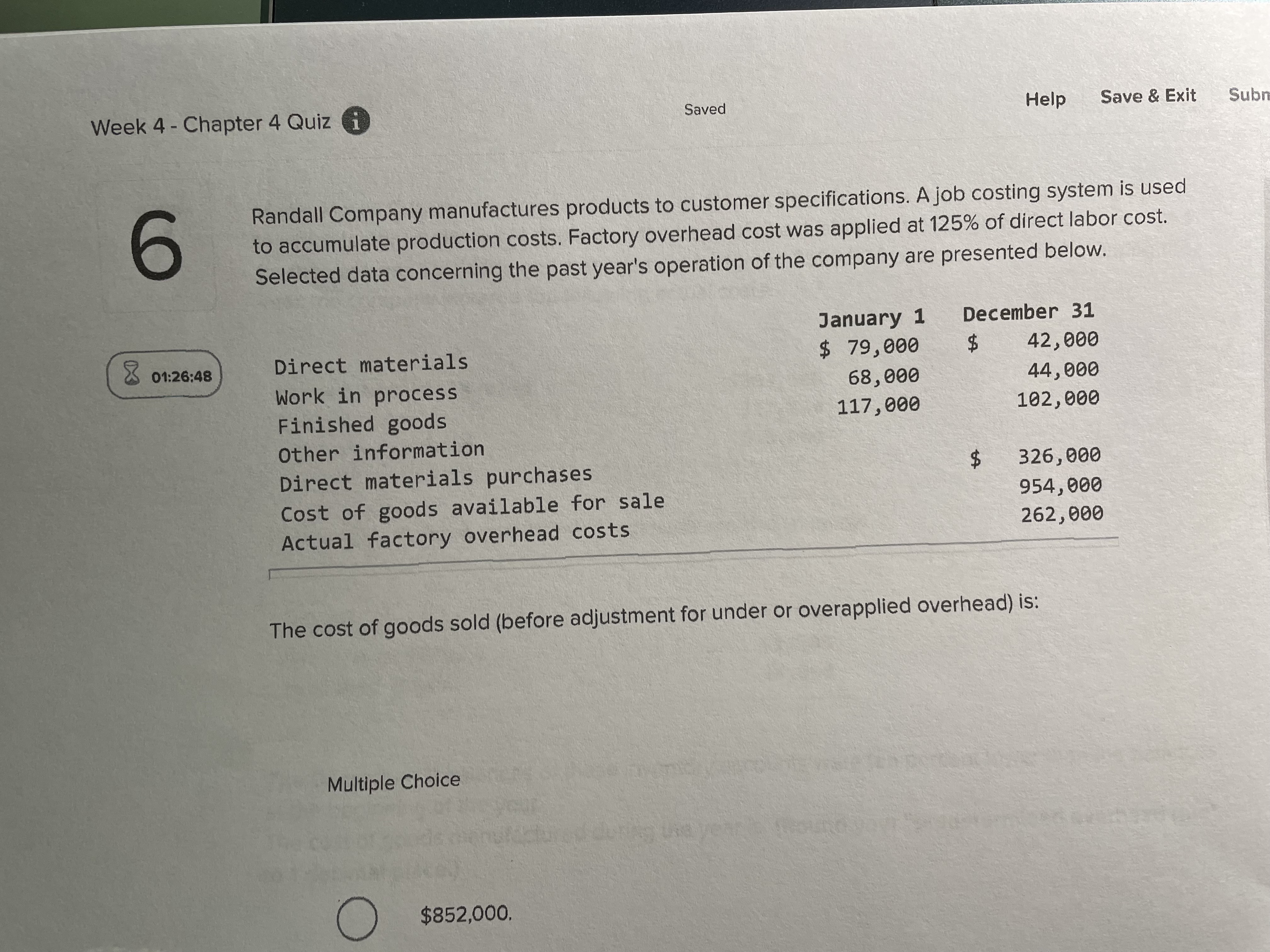  Week 4 - Chapter 4 Quiz i Saved Help Save &