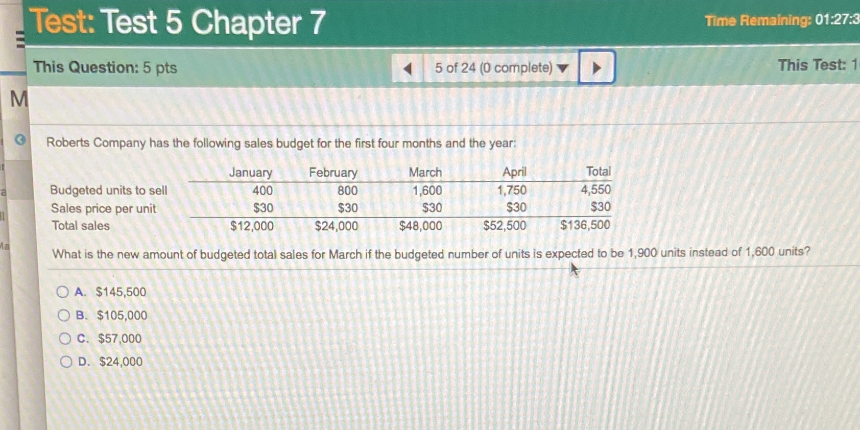  Test: Test 5 Chapter 7 Time Remaining: 01:27:3 This Question: 5