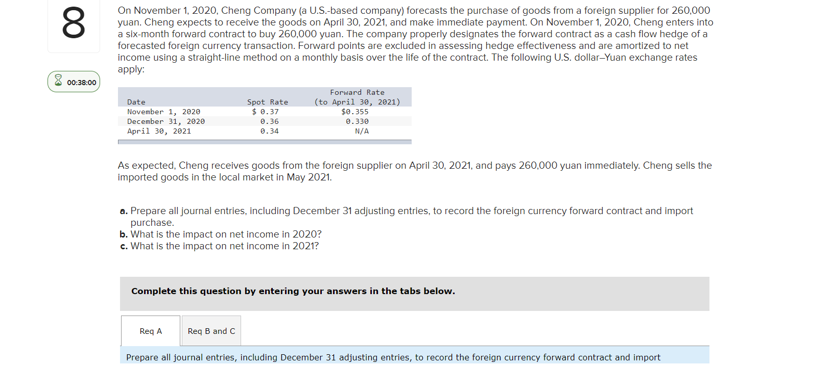 Please answer in proper format with all working clearly 8 On November