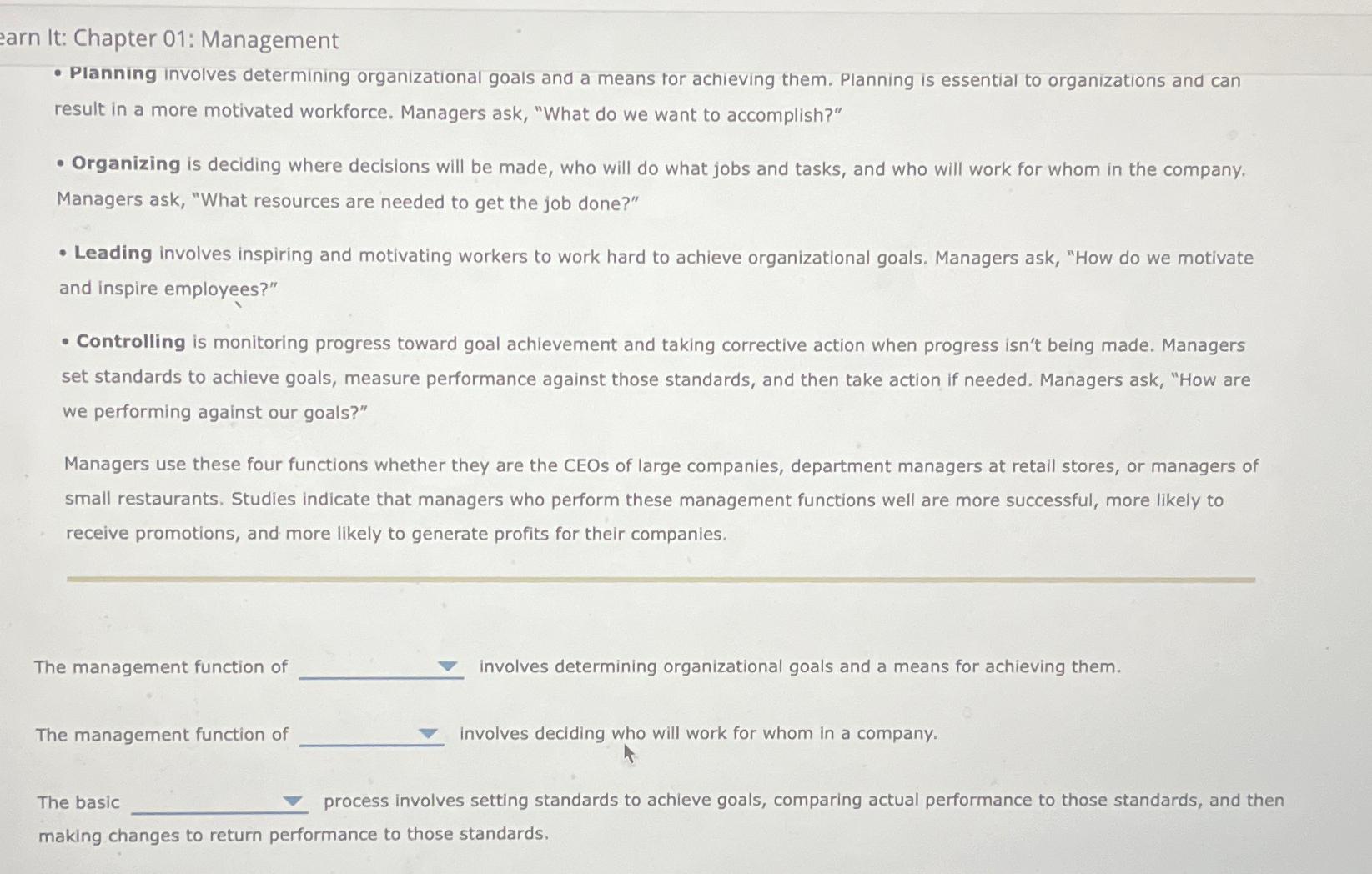  earn It: Chapter 01: Management Planning involves determining organizational goals and