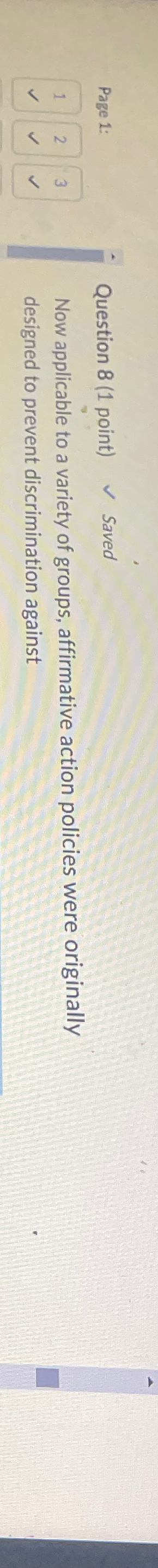  Page 1: Question 8(1 point) Saved 123 Now applicable to a