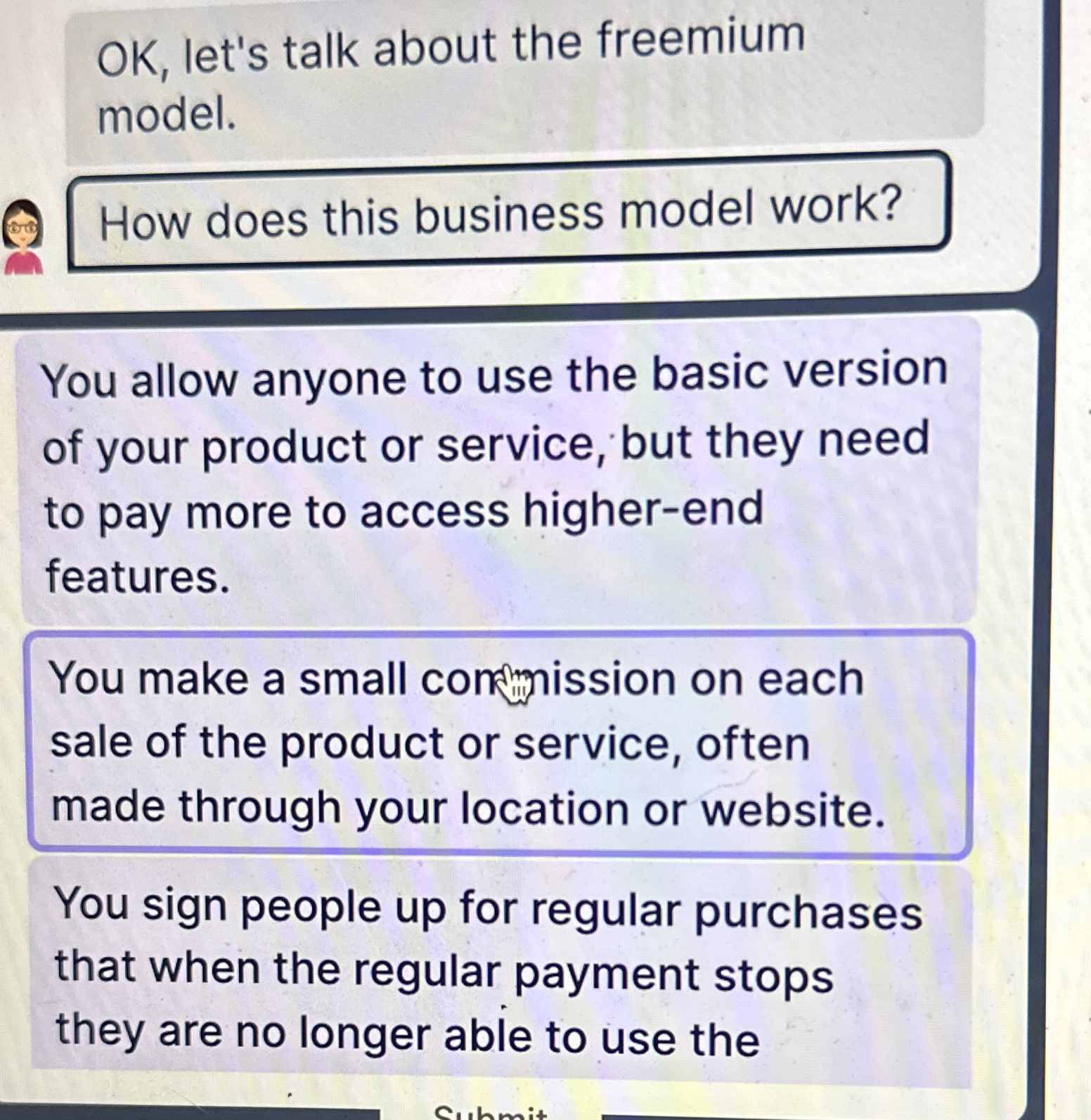  OK, let's talk about the freemium model. How does this business