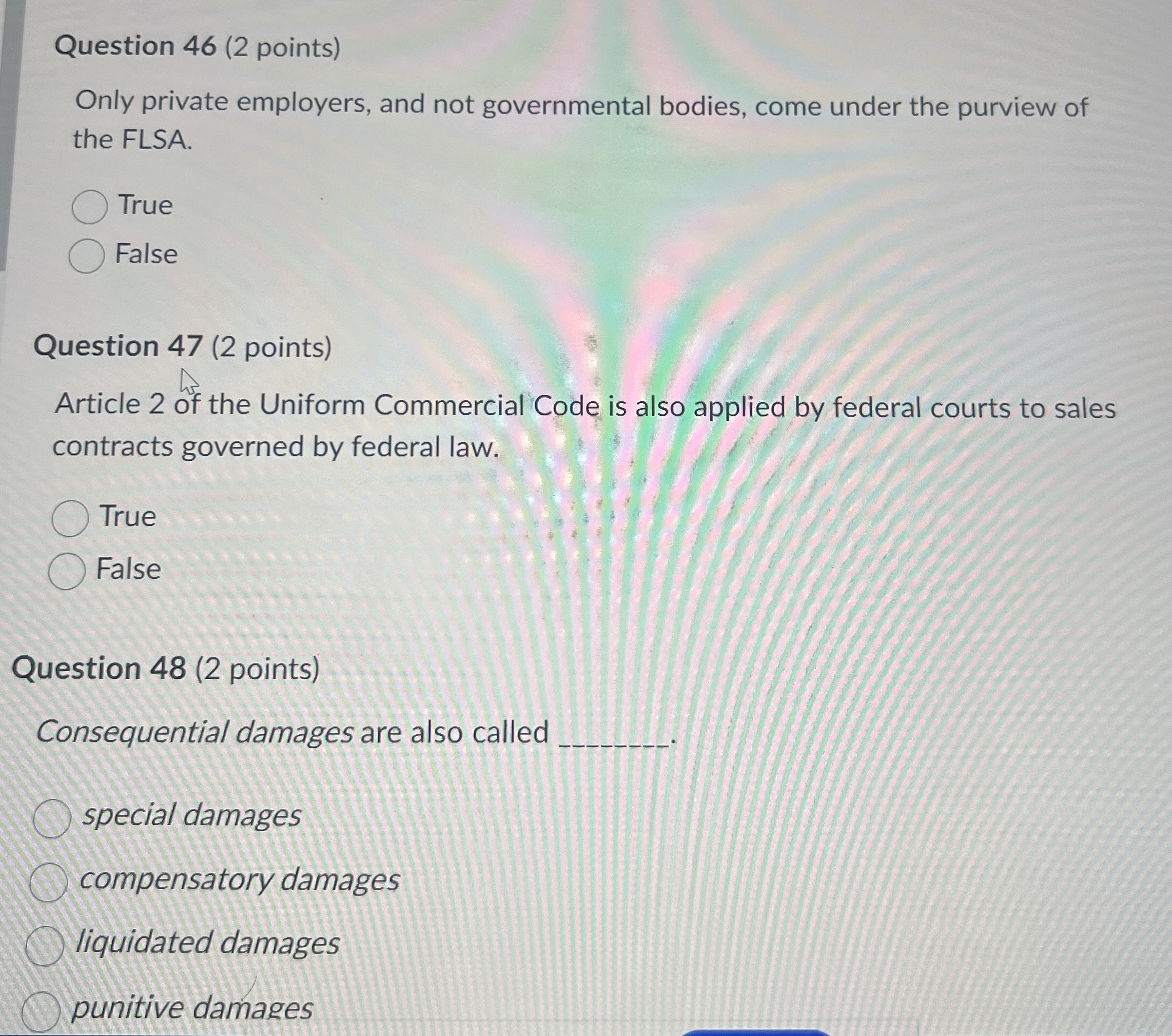  Question 46(2 points) Only private employers, and not governmental bodies, come