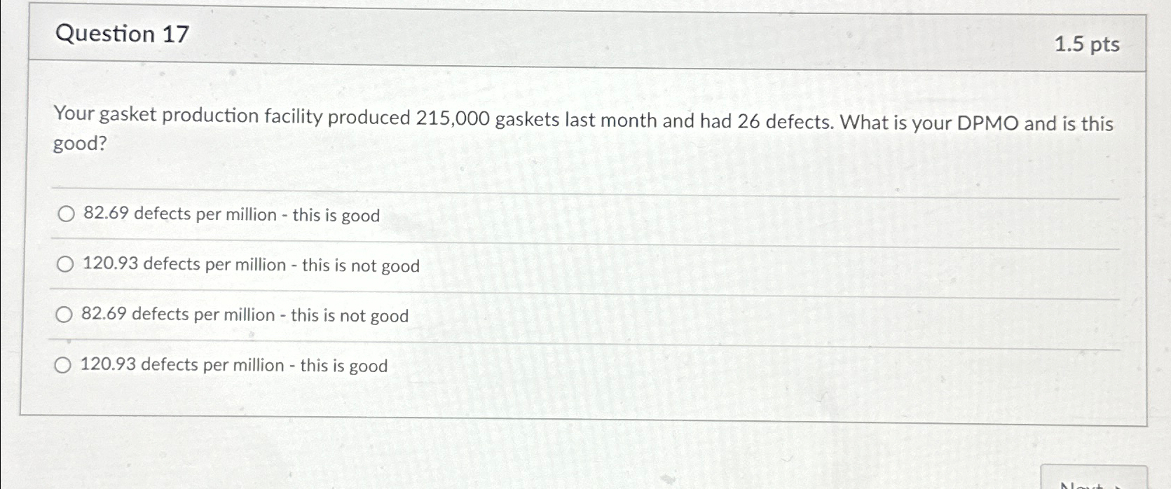  Question 17 1.5pts Your gasket production facility produced 215,000 gaskets last
