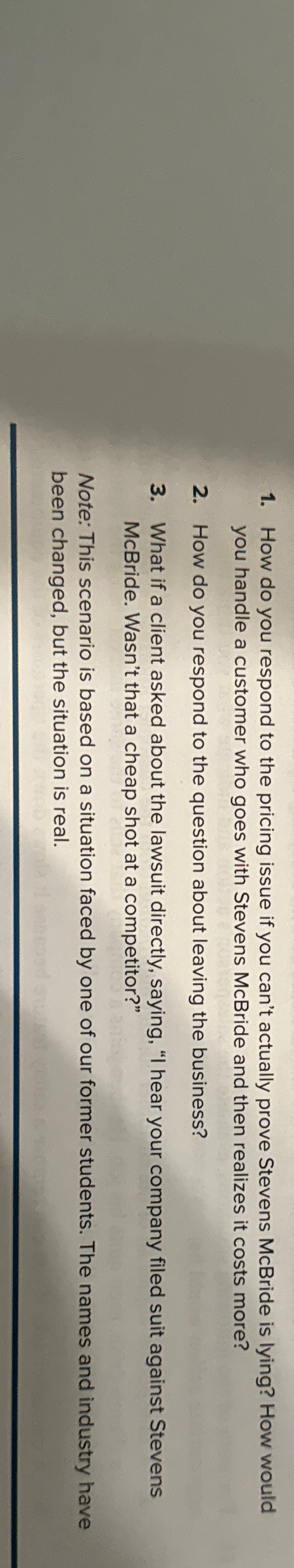  How do you respond to the pricing issue if you can't