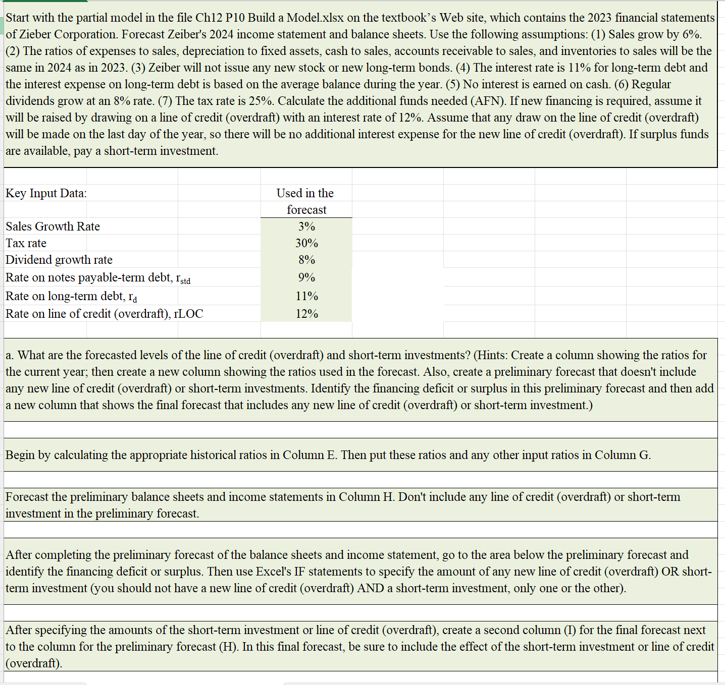Please solve this question in the yellow highlighted cells. Please it's very