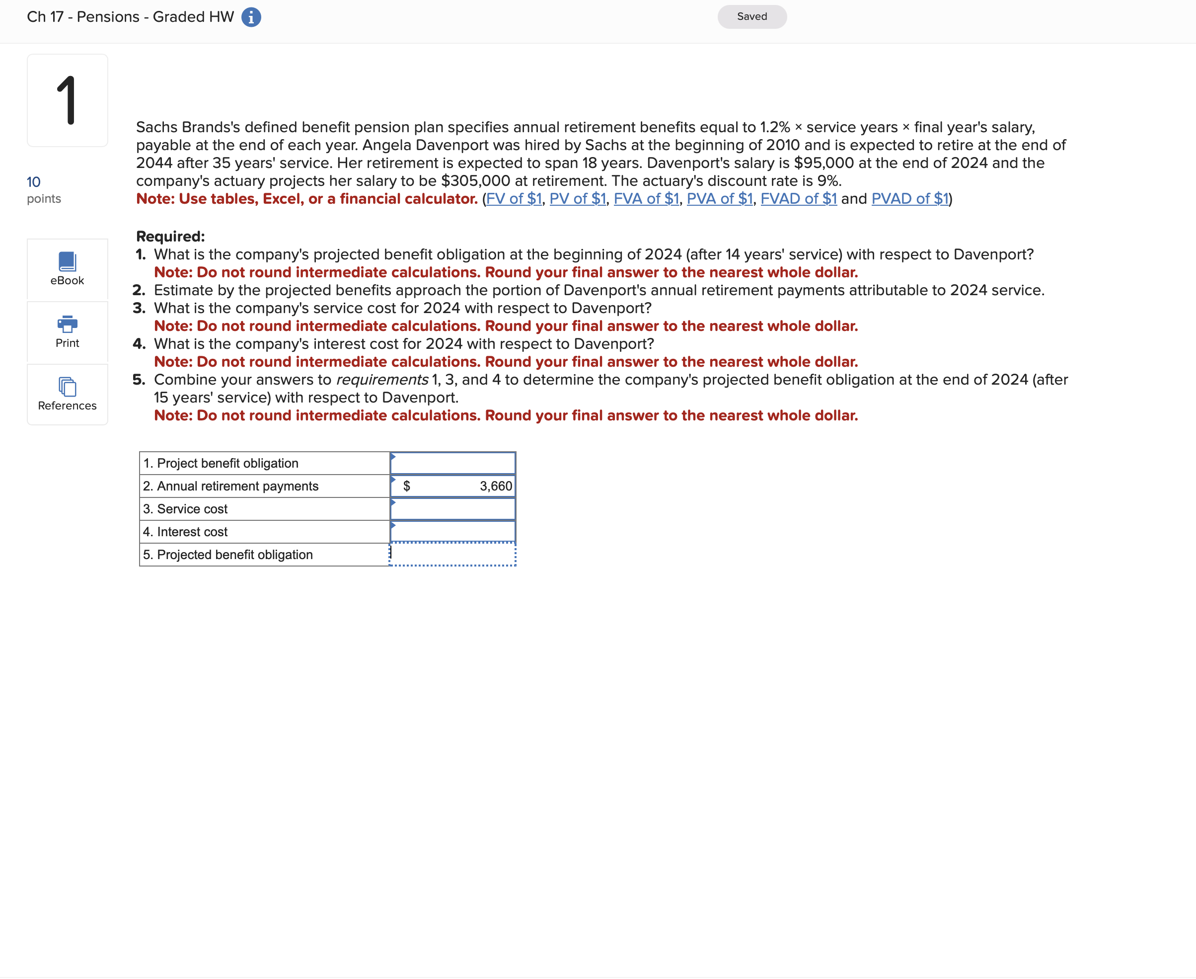 please solve Ch 17 - Pensions - Graded HW i Saved Sachs
