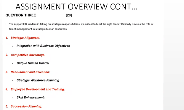  ASSIGNMENT OVERVIEW CONT... QUESTION THREE [20] "To support HR leaders in