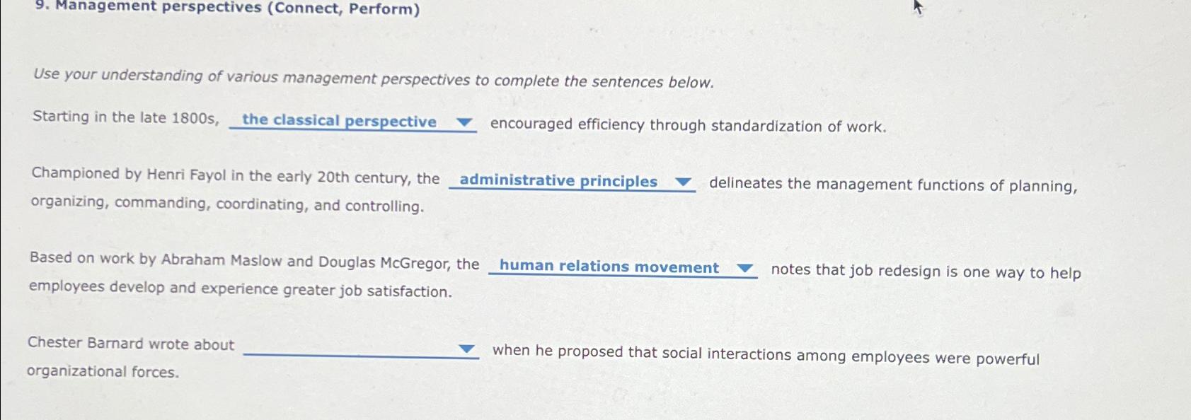  Management perspectives (Connect, Perform) Use your understanding of various management perspectives