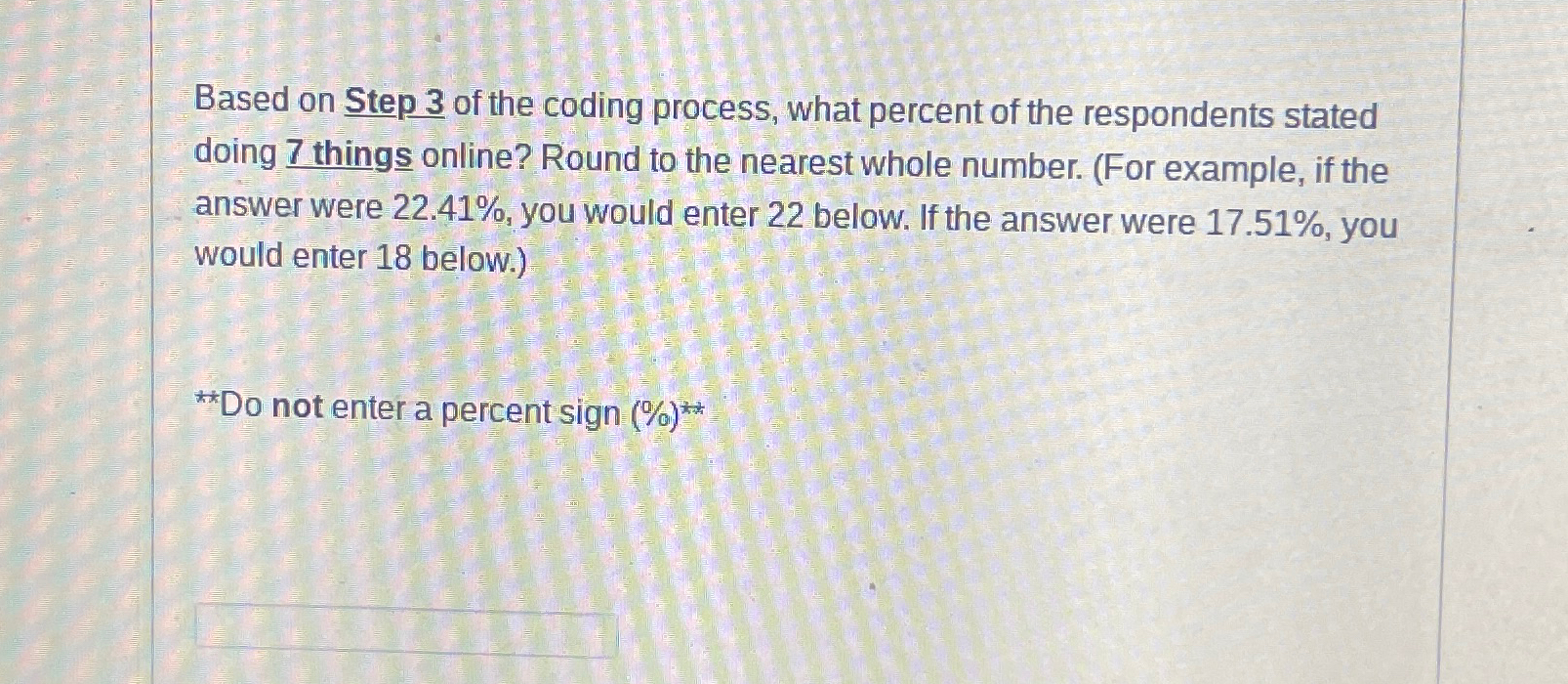  Based on Step 3 of the coding process, what percent of