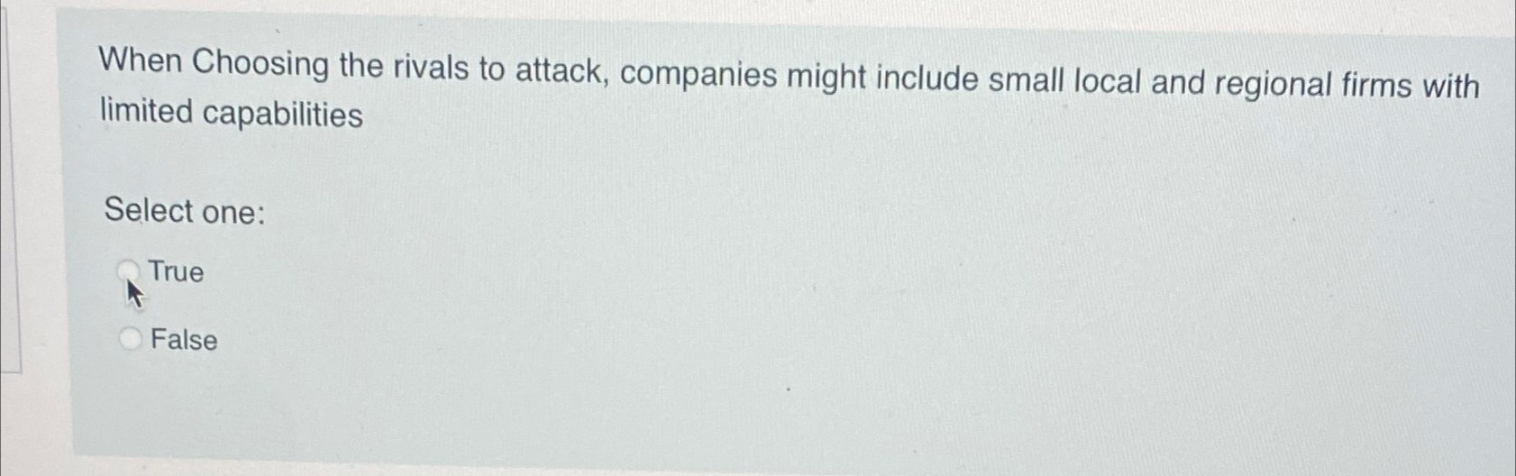  When Choosing the rivals to attack, companies might include small local