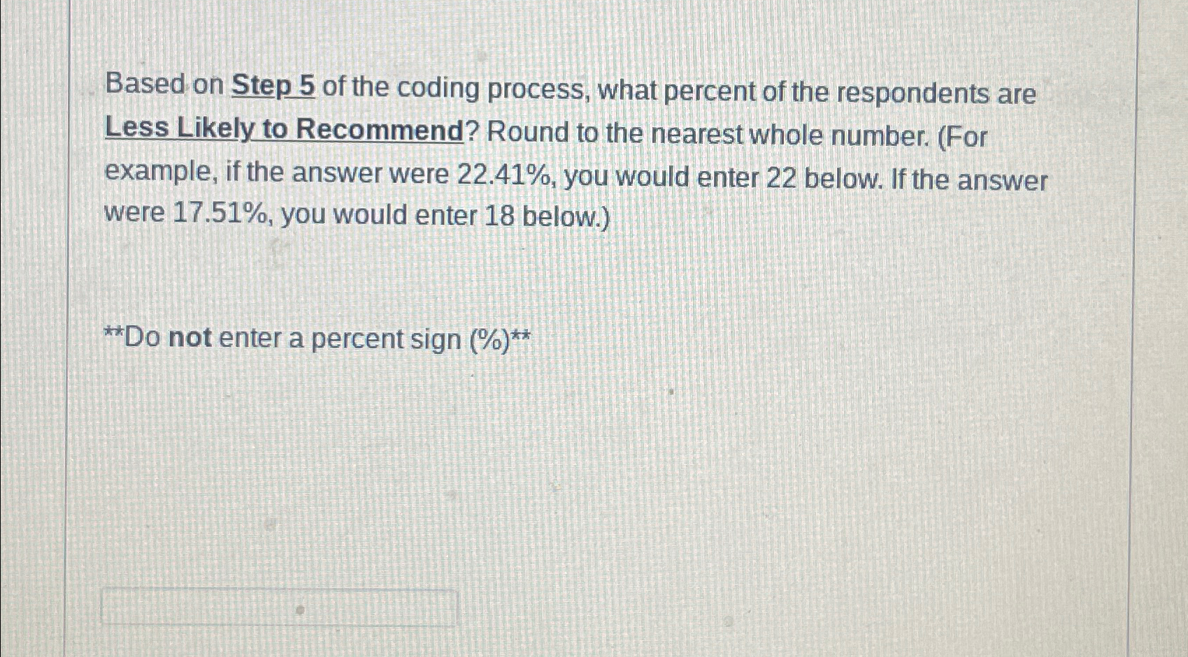  Based on Step 5 of the coding process, what percent of