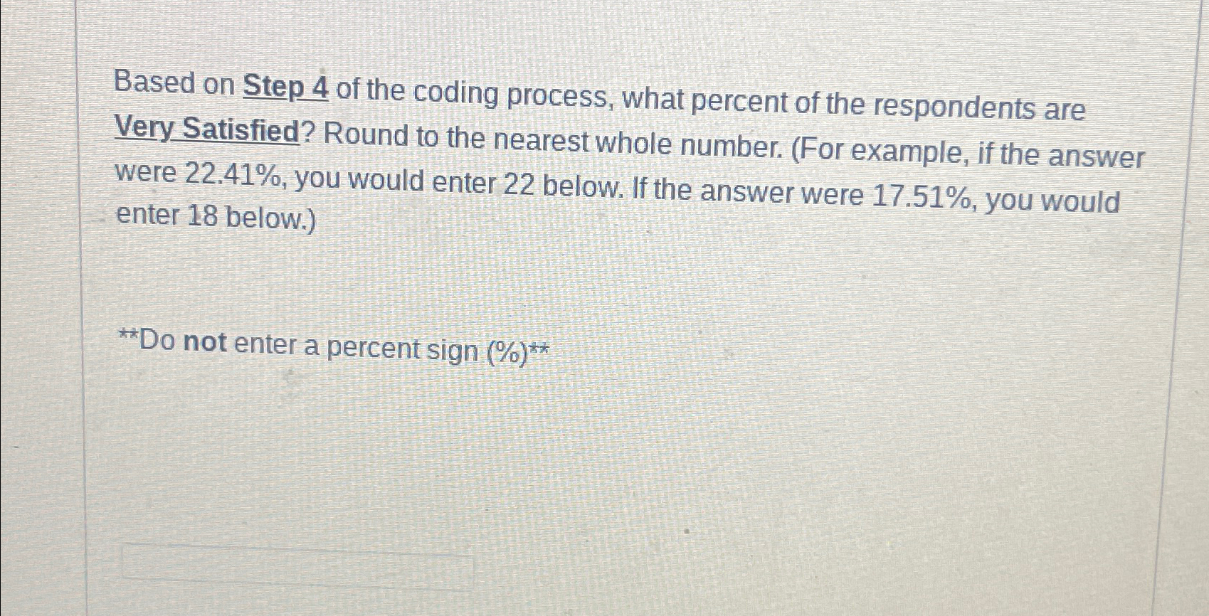  Based on Step 4 of the coding process, what percent of