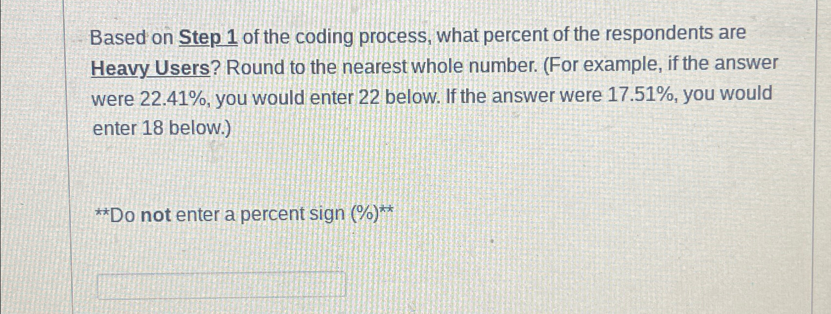  Based on Step 1 of the coding process, what percent of