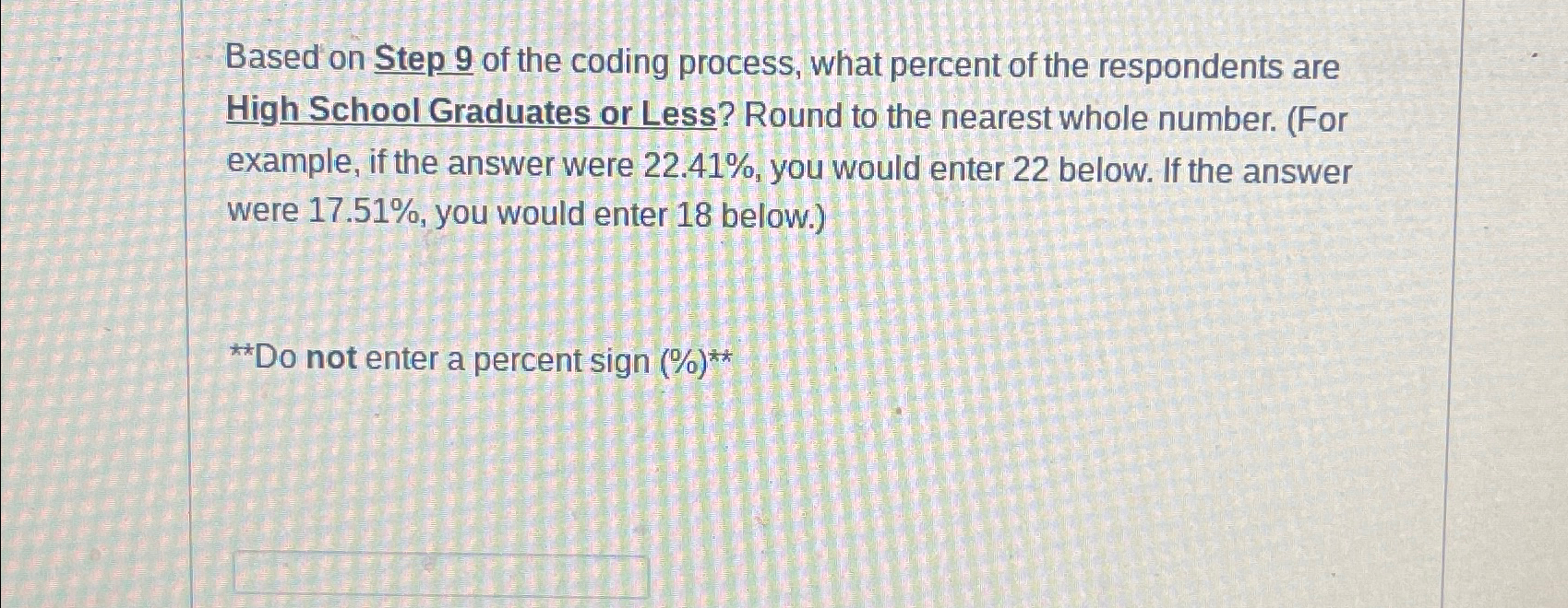  Based on Step 9 of the coding process, what percent of