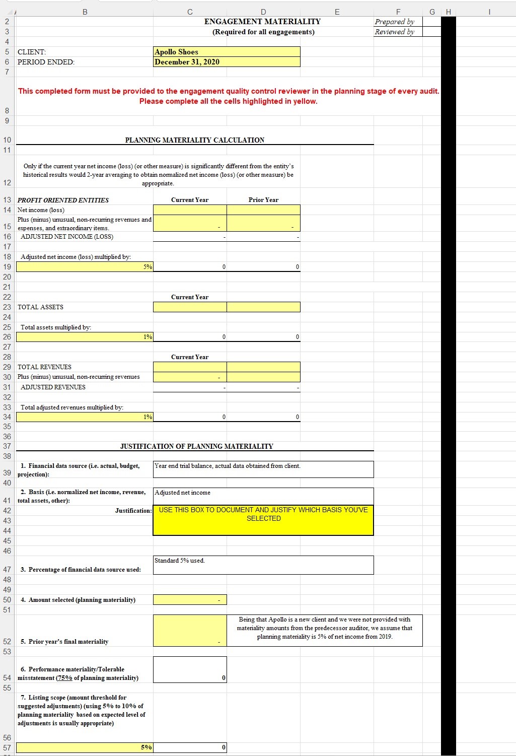 a workpaper reference. We received the engagement letter from Apollo. So, we