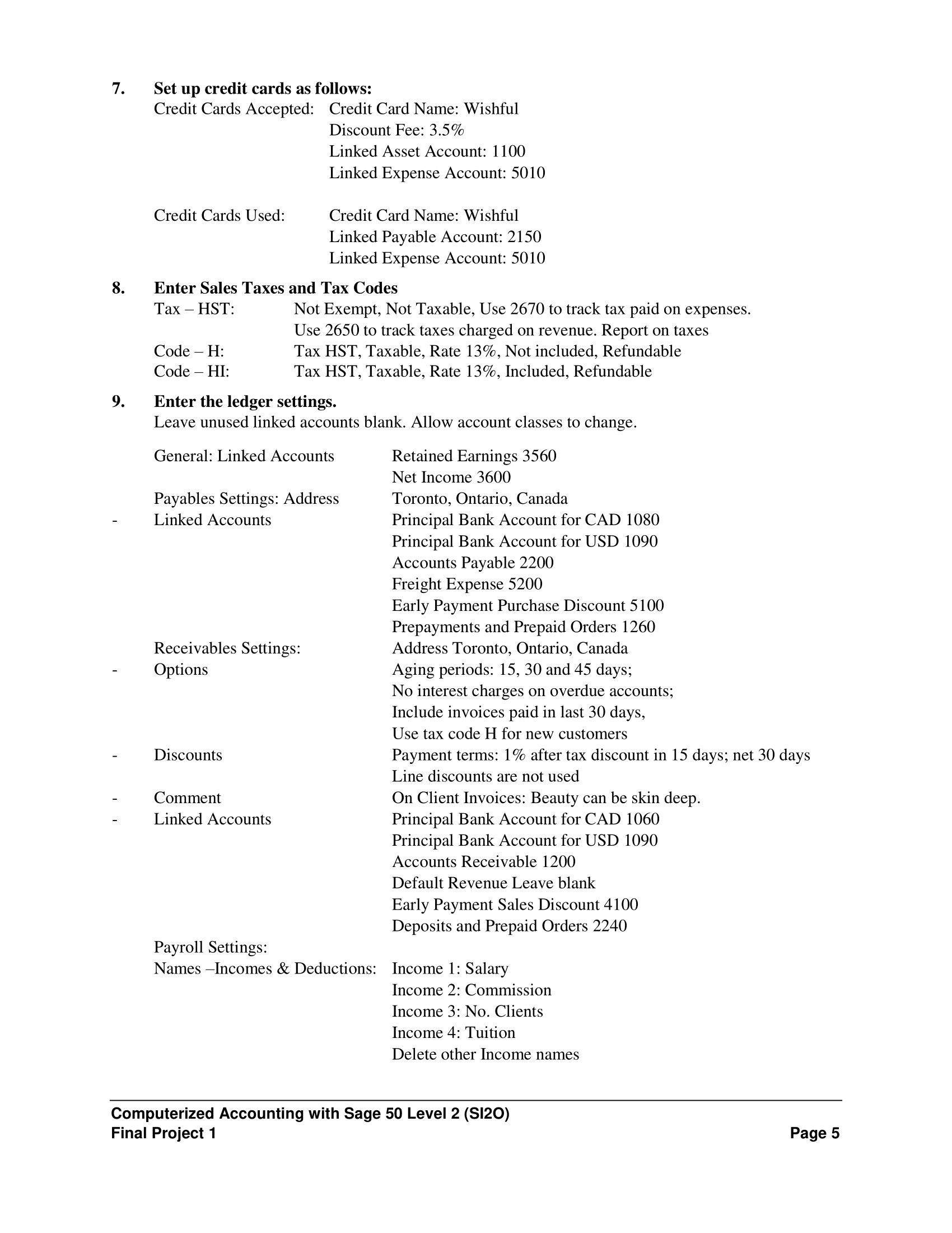 to set up the accounts for a small business and record typical