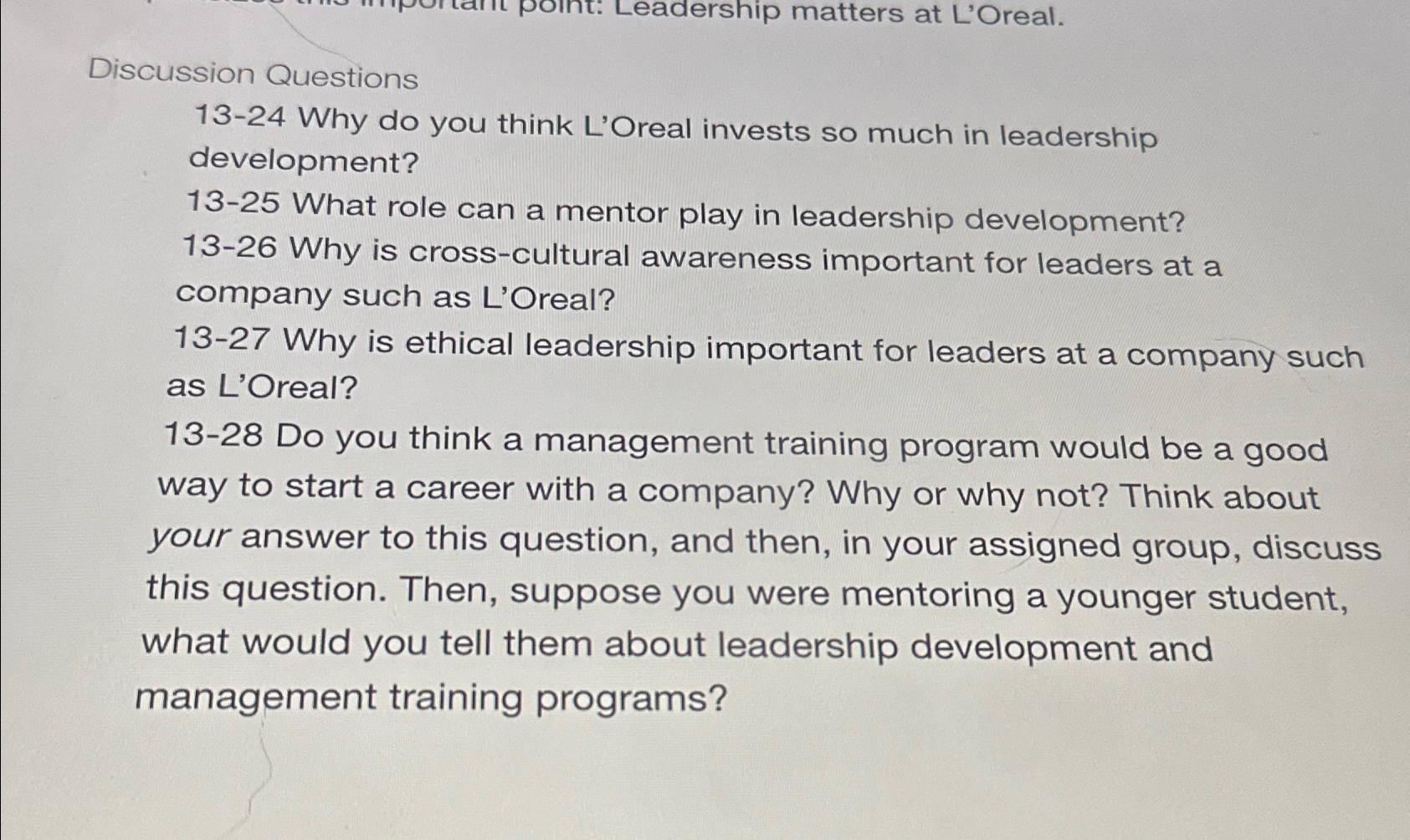  Discussion Questions 13-24 Why do you think L'Oreal invests so much