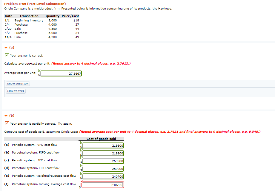 please help me in getting this last answer Problem 8-06 (Part Level