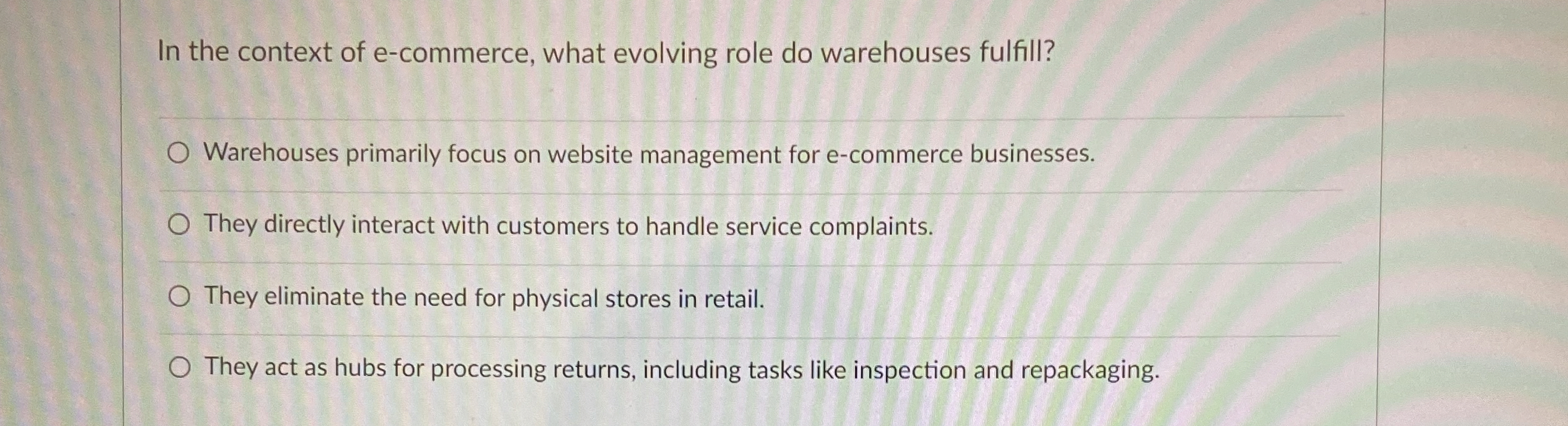 In the context of e-commerce, what evolving role do warehouses fulfill?