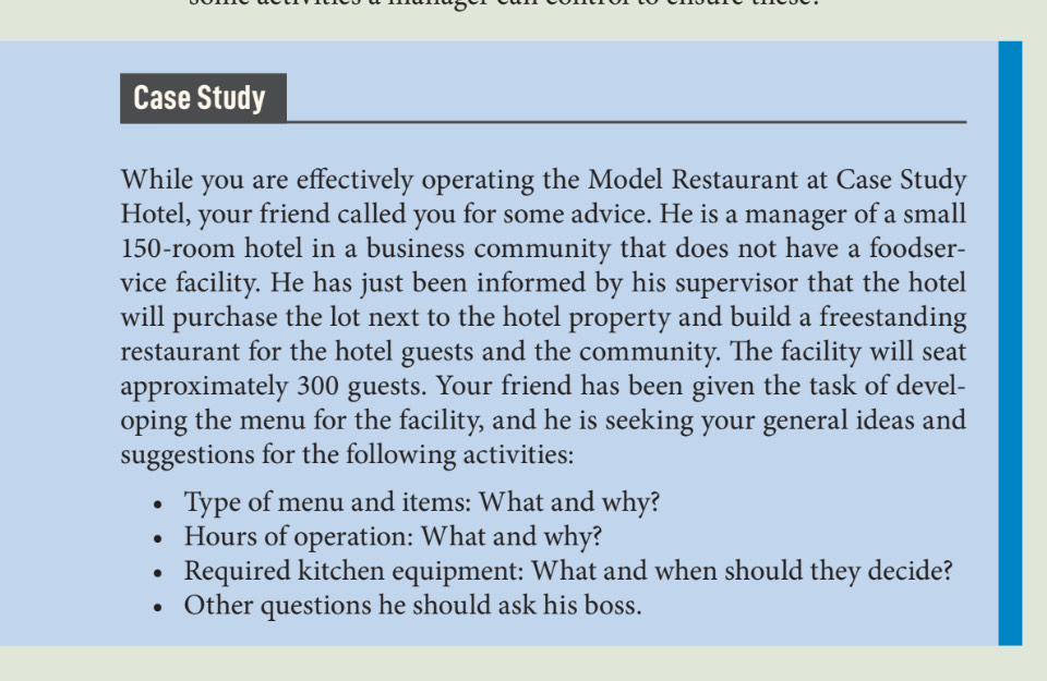  Case Study While you are effectively operating the Model Restaurant at