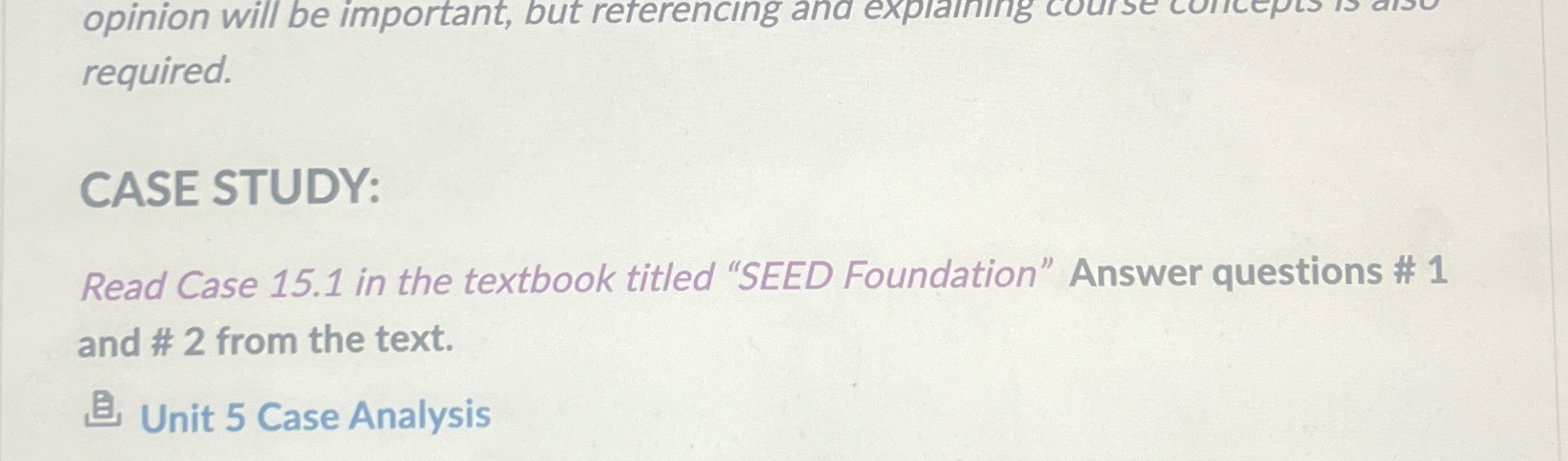  required. CASE STUDY: Read Case 15.1 in the textbook titled "SEED