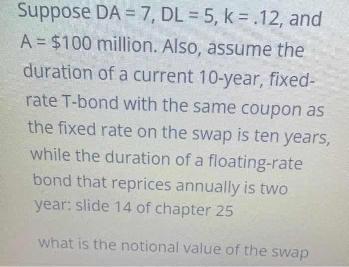12 Suppose DA = 7, DL = 5, k = .12, and