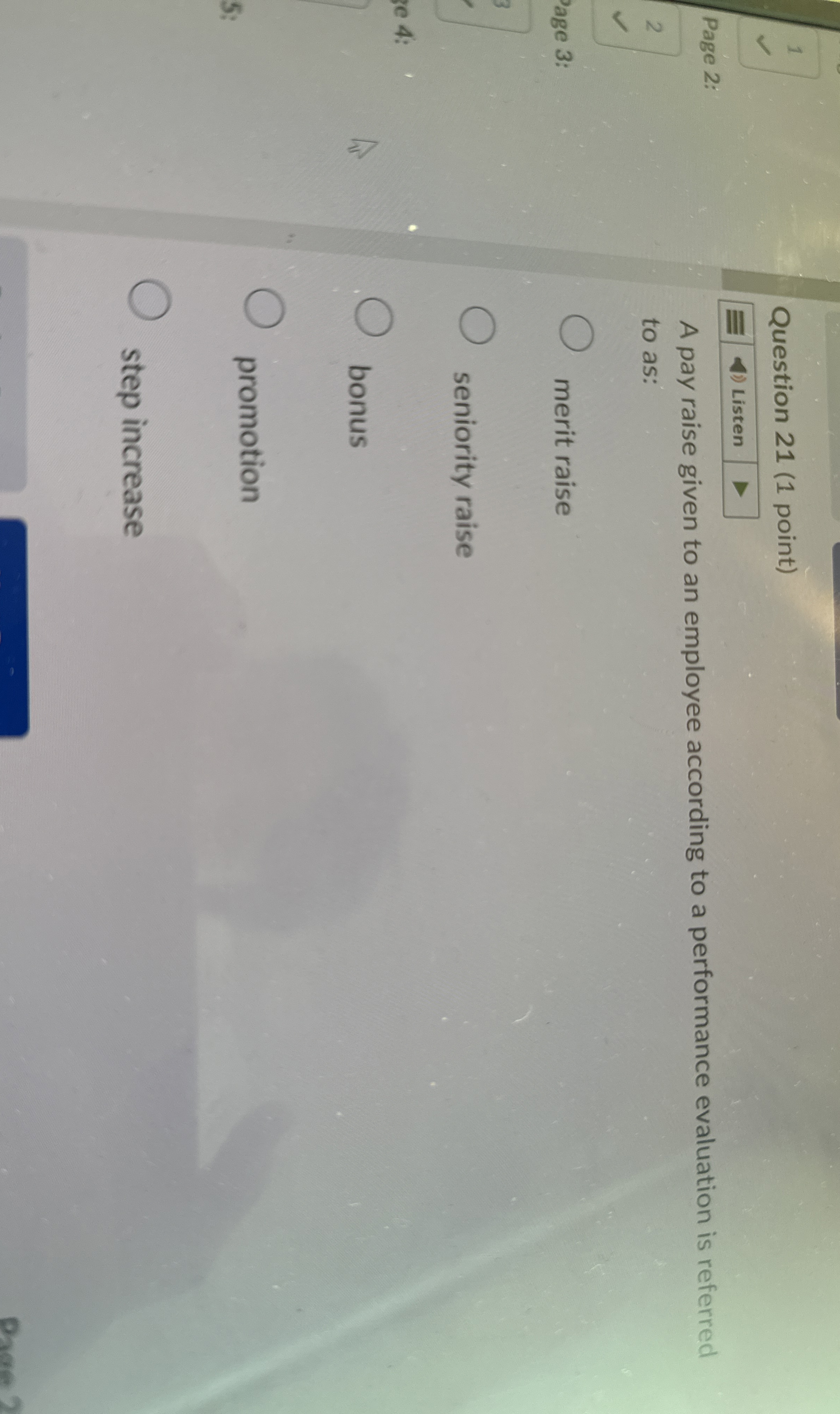  Question 21(1 point) Listen Page 2: 2 A pay raise given