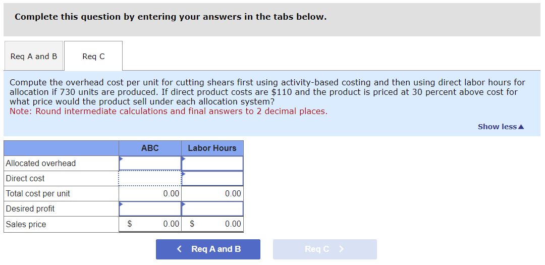 automated, the company allocates its overhead costs to product lines using activity-based