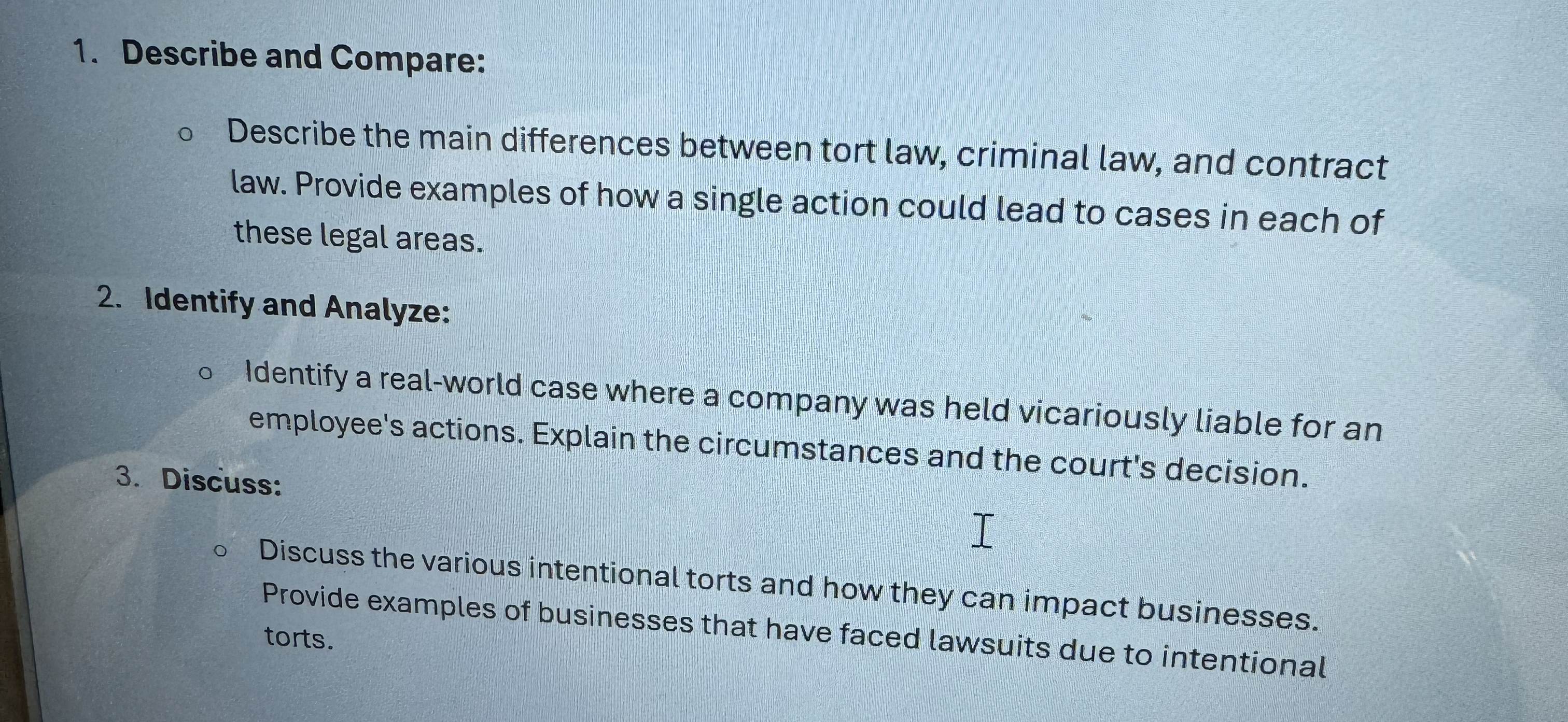  Describe and Compare: Describe the main differences between tort law, criminal