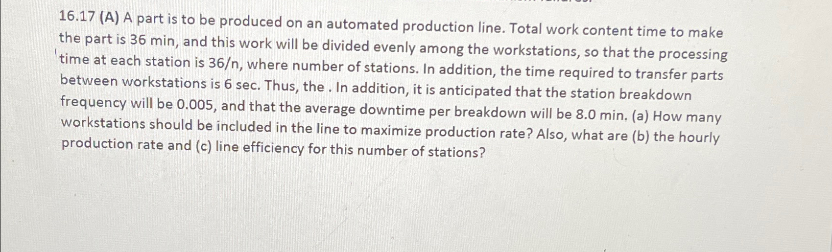  16.17(A) A part is to be produced on an automated production