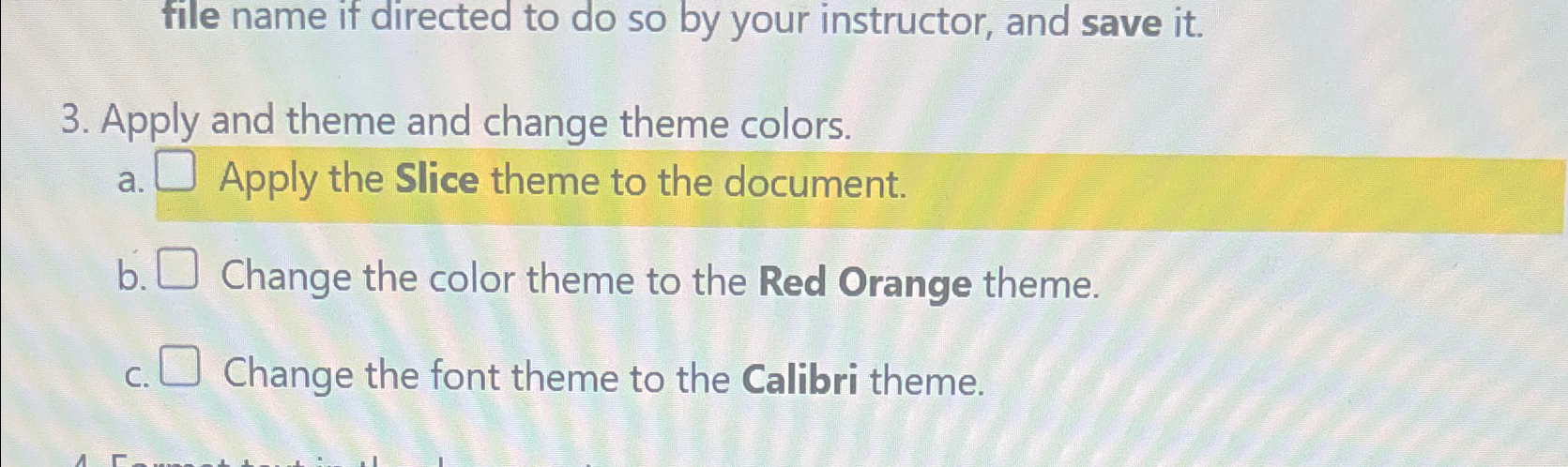  file name if directed to do so by your instructor, and