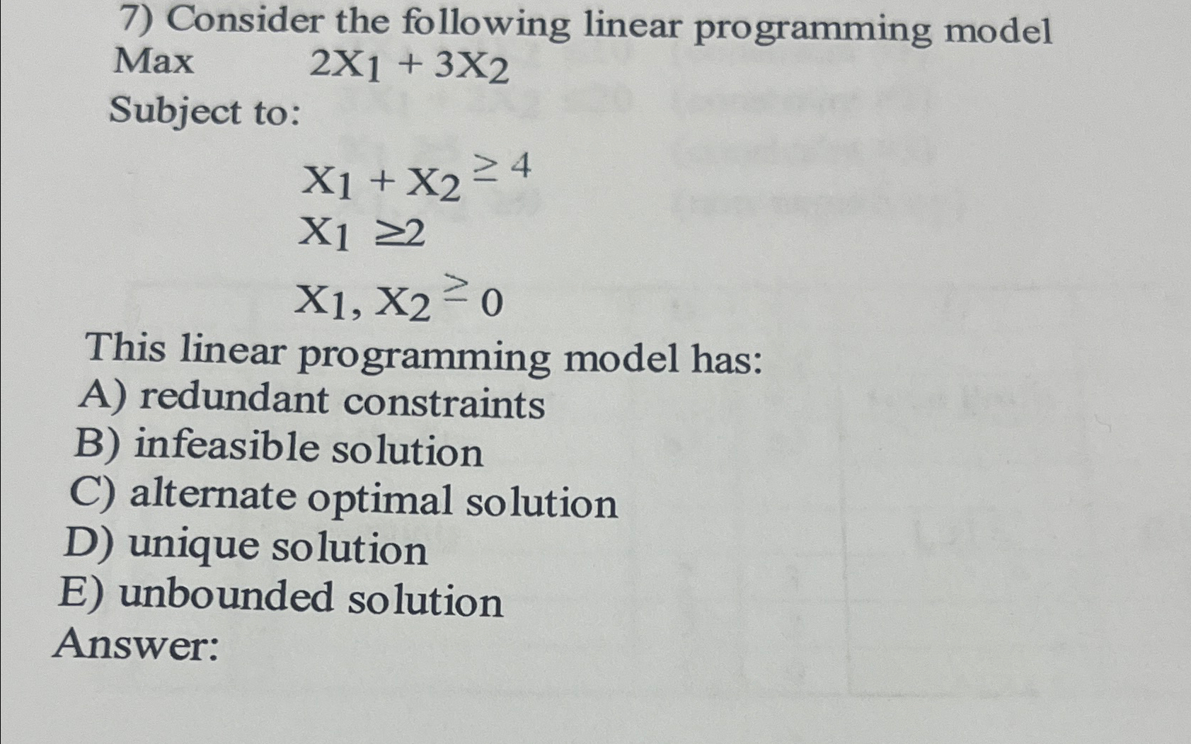  Consider the following linear programming model Max 2x1+3x2 Subject to: x1+x24