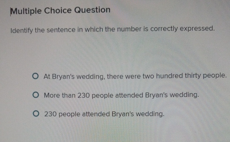  Multiple Choice Question Identify the sentence in which the number is