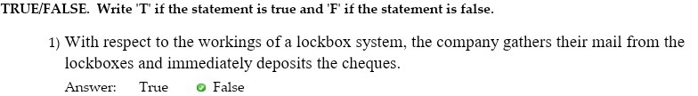 TRUE/FALSE. Write 'T' if the statement is true and 'F' if
