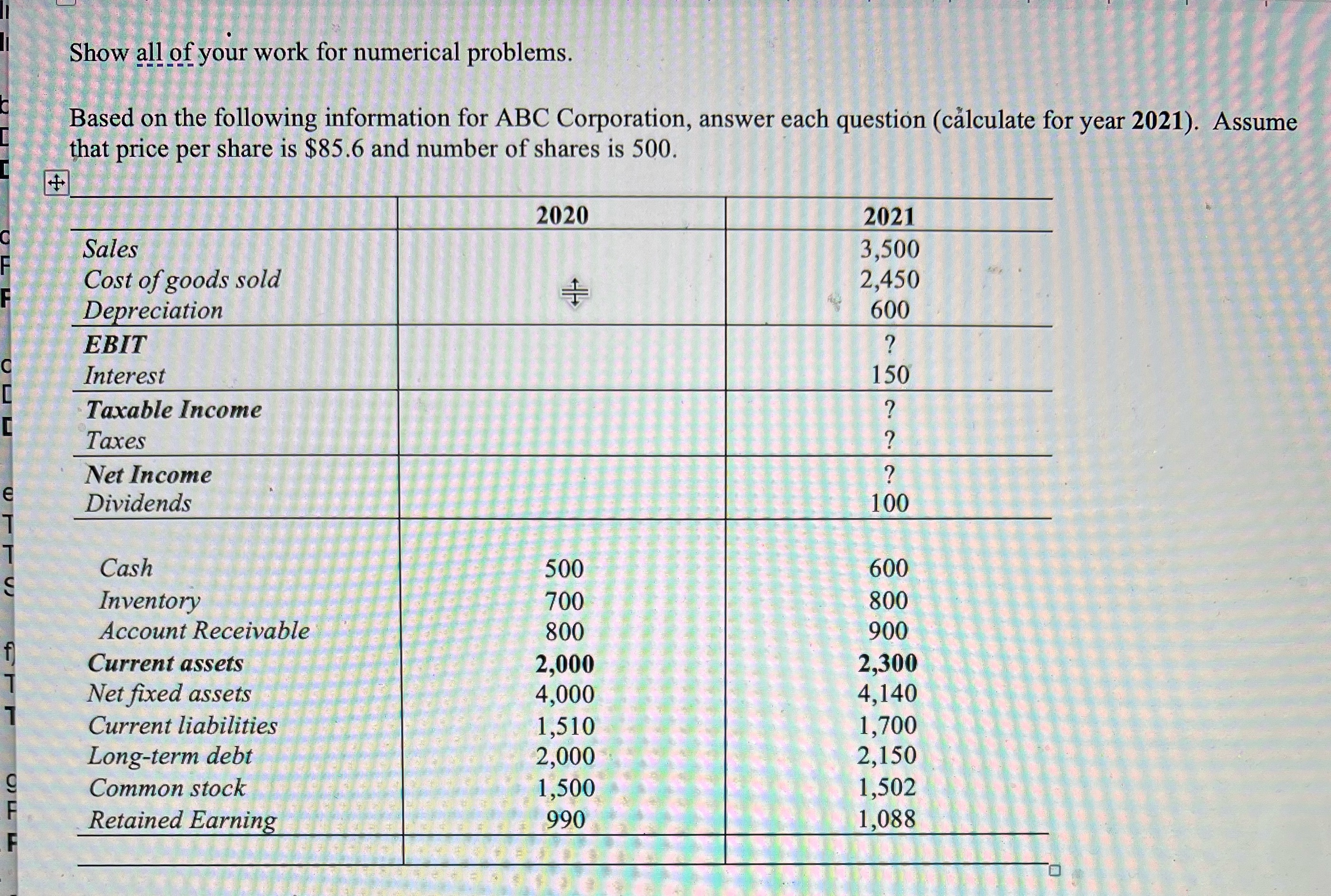 I will put the question in the comments Show all of your