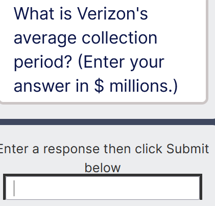  What is Verizon's average collection period? (Enter your answer in $