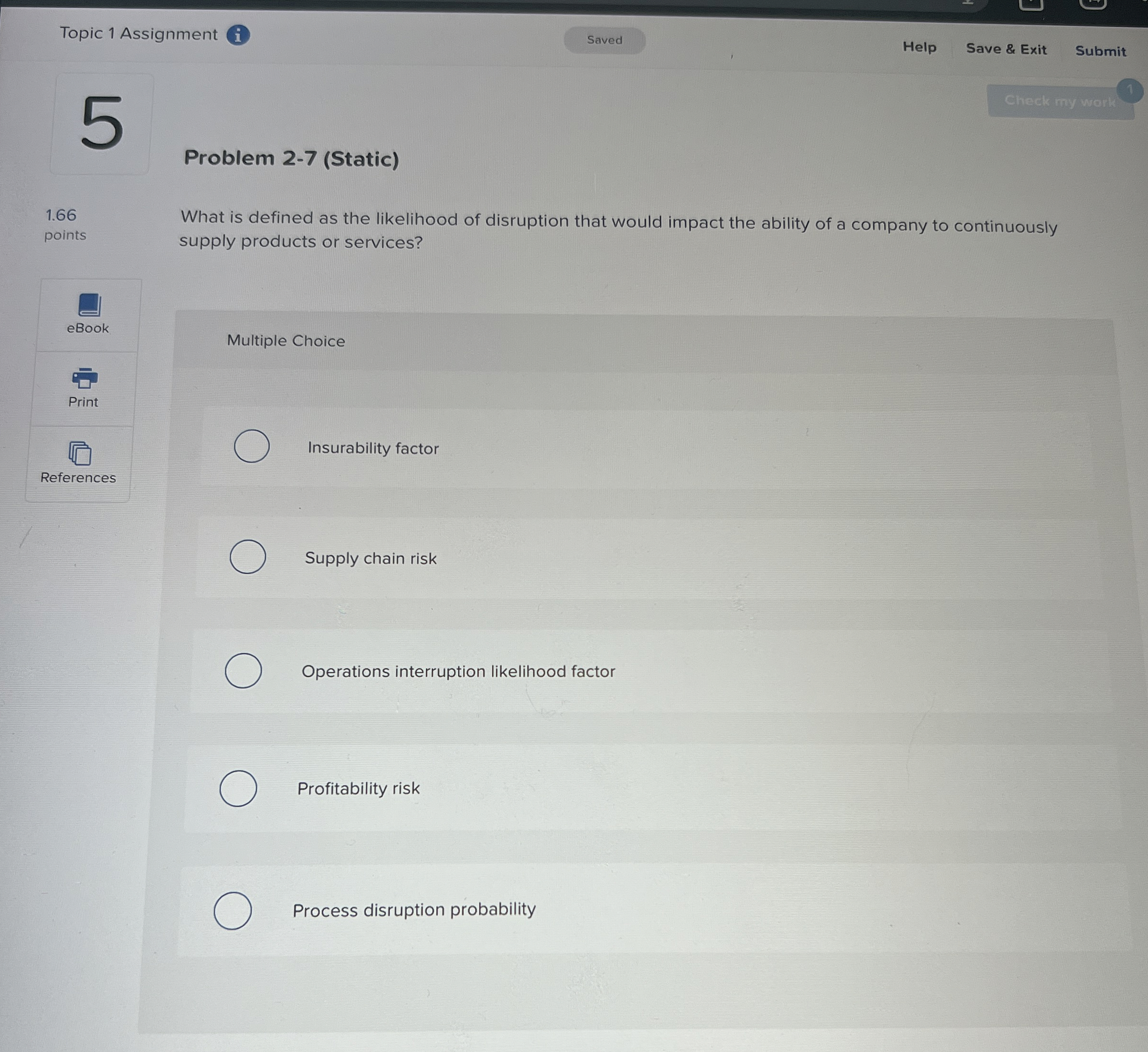  Topic 1 Assignment i Help Save & Exit Submit 5 1.66