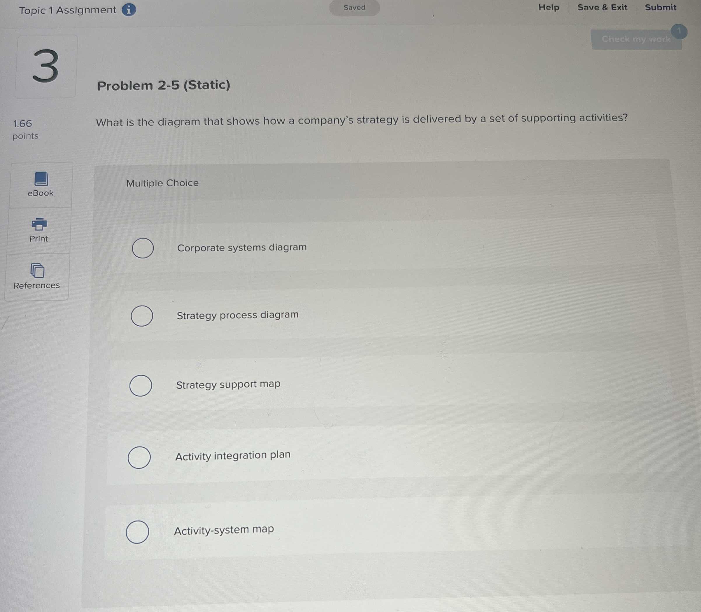  Topic 1 Assignment Saved Help Save & Exit Submit Problem 2-5(Static)