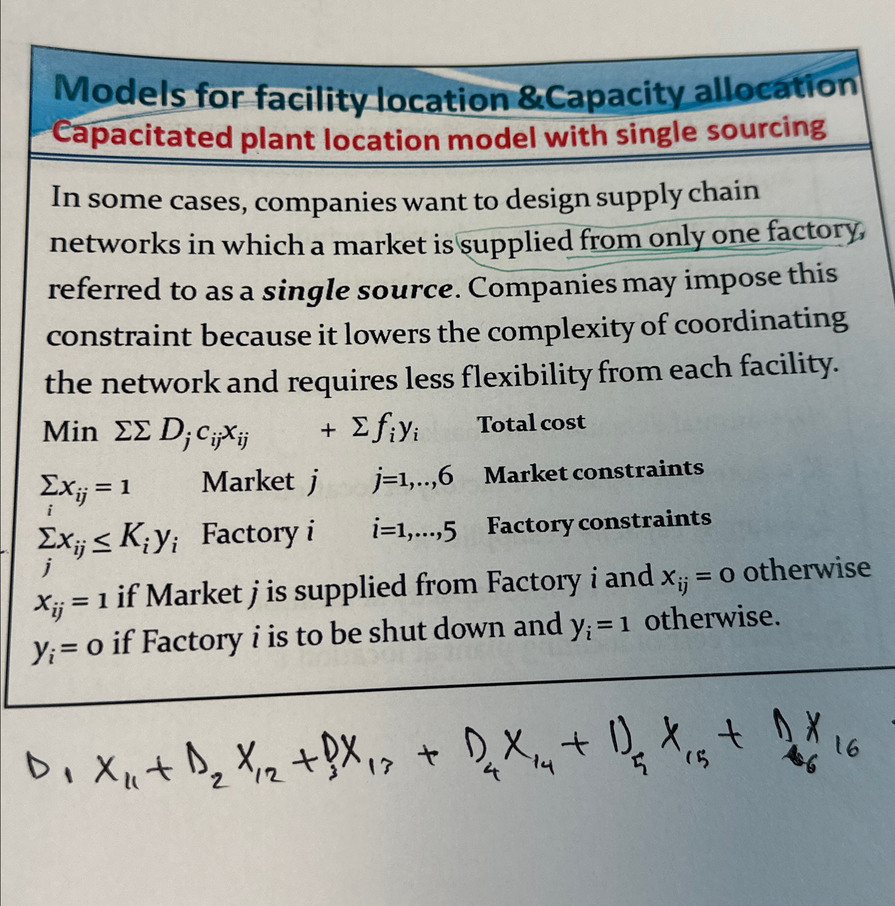  Models for facility location & Capacity allocation Capacitated plant location model