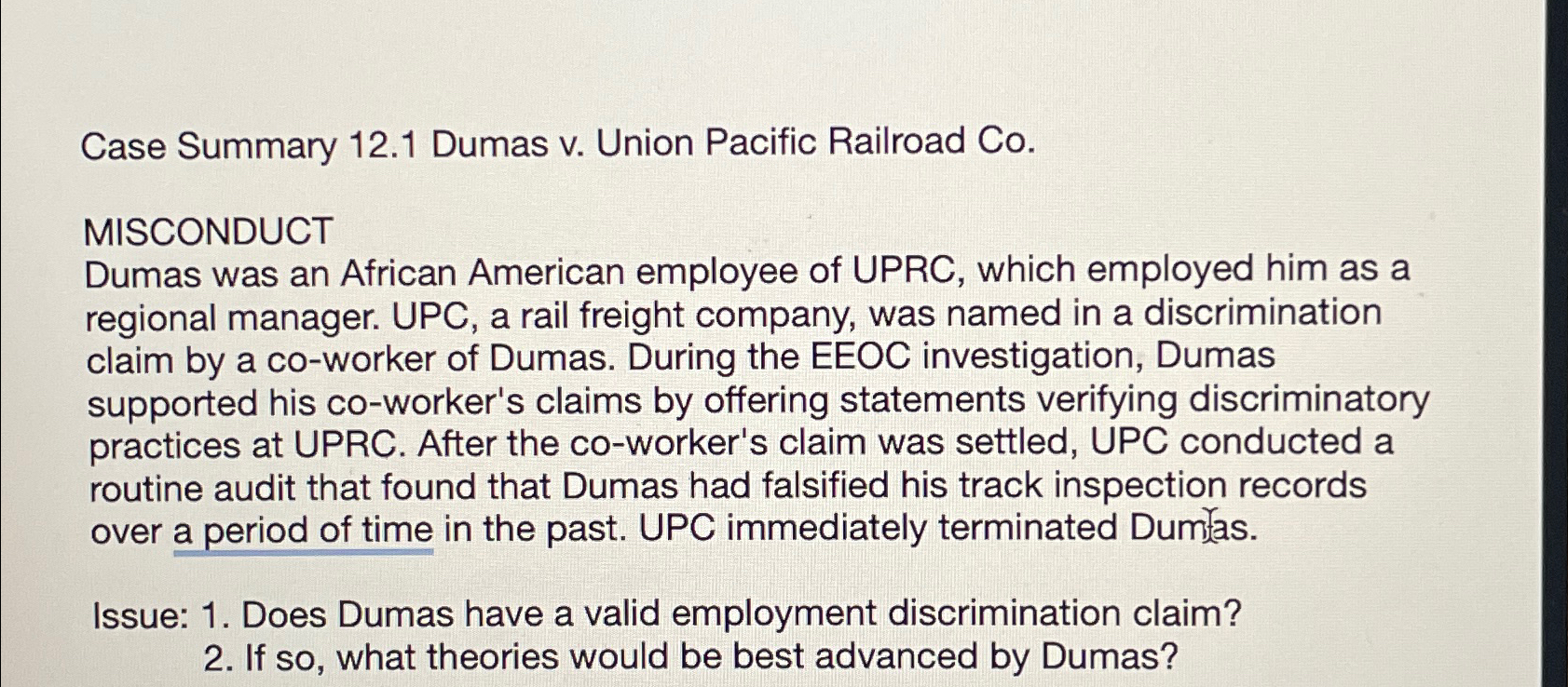  Case Summary 12.1 Dumas v. Union Pacific Railroad Co. MISCONDUCT Dumas